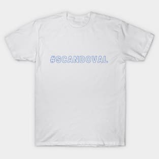 #Scandoval simple tee T-Shirt